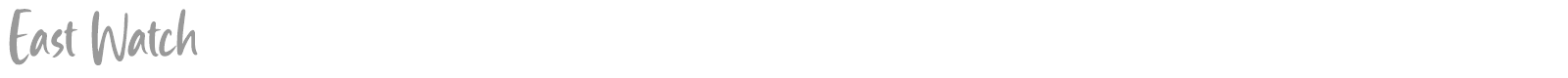 East Watch font preview